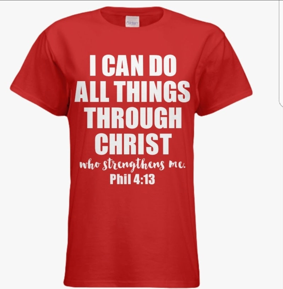 I Can Do All Things T-Shirt