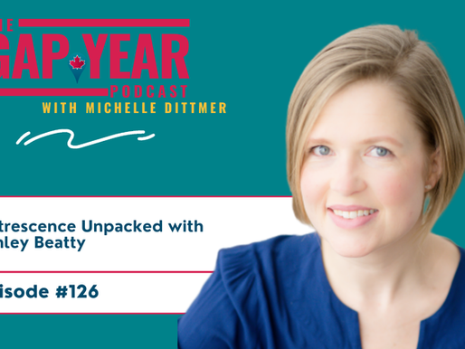 ADULT GAP YEAR SERIES: Matrescence Unpacked with Ashley Beatty