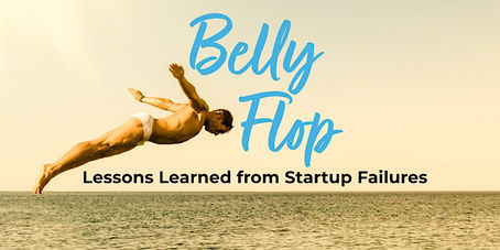 Belly Flop: Learning from Startup Failures