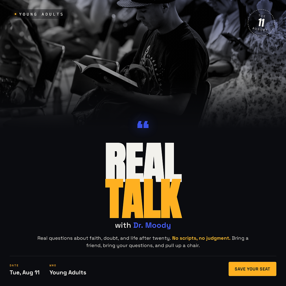 Young adult real talk with Dr. Moody | August 11th