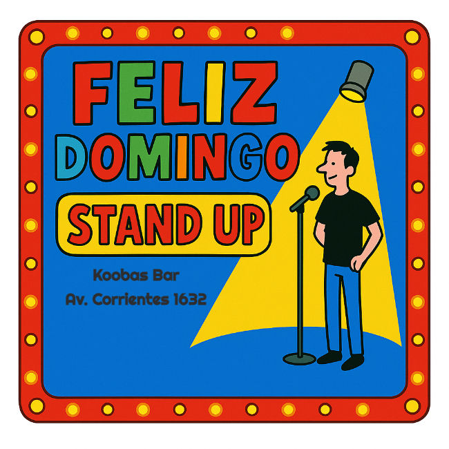 21.00hs Gratis: Feliz Domingo Stand up