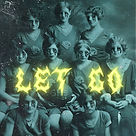 Let Go ALTERNATE.jpg