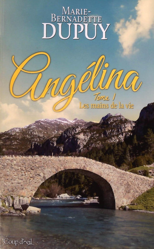 Angélina Tome 1: Les mains de la vie