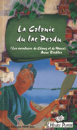 La colonie du lac perdu