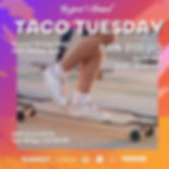Taco Tuesday Cruise + Mini Ramp Jam