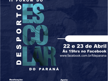VEM AÍ O II FÓRUM DO DESPORTO ESCOLAR DO PARANÁ