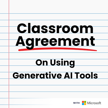 Classroom Agreement on Using Generative AI Tools