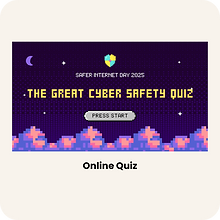 The Great Cyber Safety Quiz