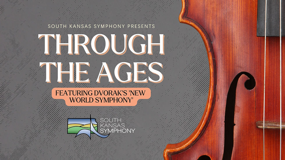 SKS To Present "Through the Ages": Featuring Dvořák's New World Symphony
