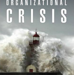 Featured Reading : Navigating an Organizational Crisis