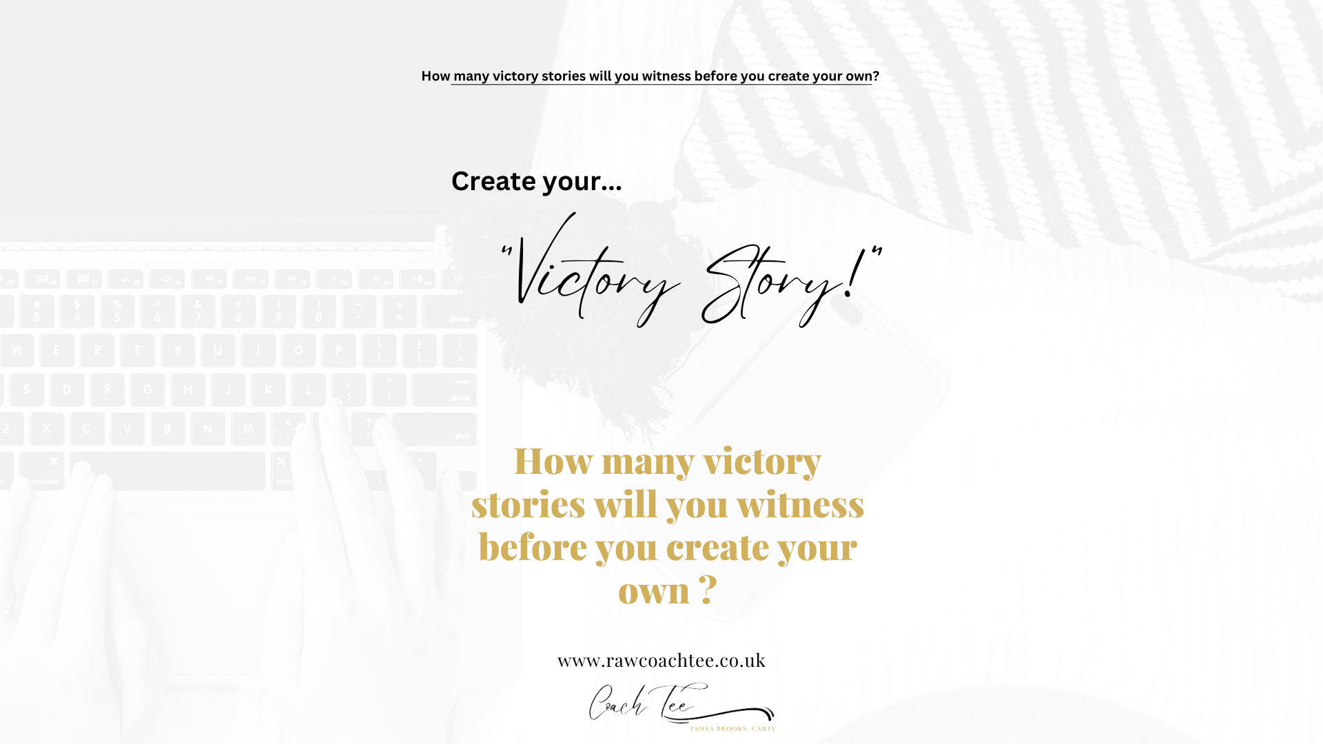 Create your... VICTORY STORY!
