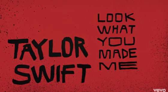 Taylor Swift- Look What You Made Me Do- 中文歌詞+解析