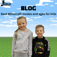 Best Minecraft modes and ages for kids