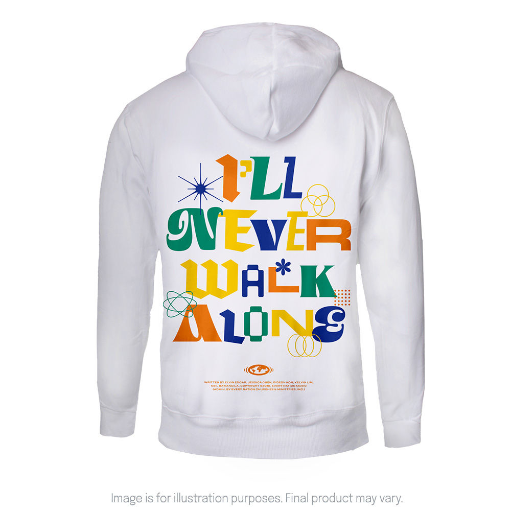 Hoodie - I'll Never Walk Alone