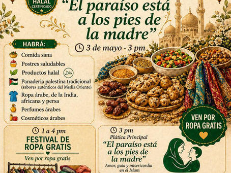 Festival y Bazar Familiar - 3 de mayo, Mezquita cercana al Metro Barranca del Muerto