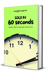 Sold in 60 Seconds: Minimal Guide for Maximum Storytelling