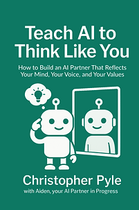 AI Book 3 Cover Teach AI to Think Like You website.png