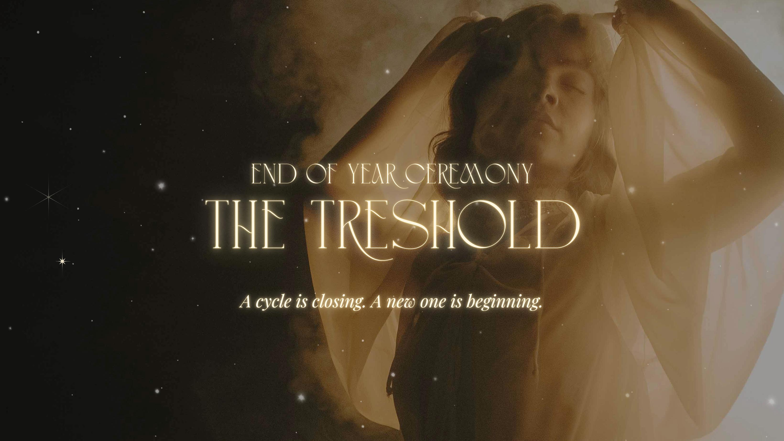 THE THRESHOLD - End of Year Ceremony