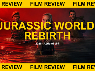 Jurassic World: Rebirth (2025) is Officially Extinct | Film Probe Review