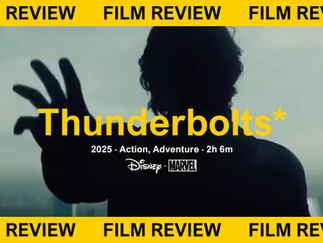 Thunderbolts* Review | Marvel Fans Sigh with Relief! 
