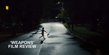 Is 'Weapons' (2025) The Best Horror Film of 2025? | Film Review