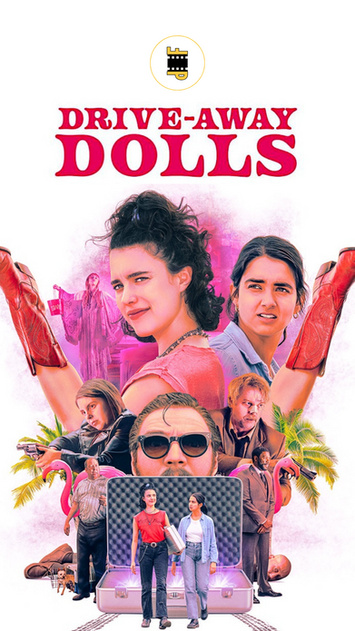 Campy, Trashy & Beyond Entertaining, Drive-Away Dolls (2024) | Film Review