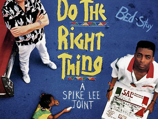 #82 | A Spike Lee Joint, Do The Right Thing