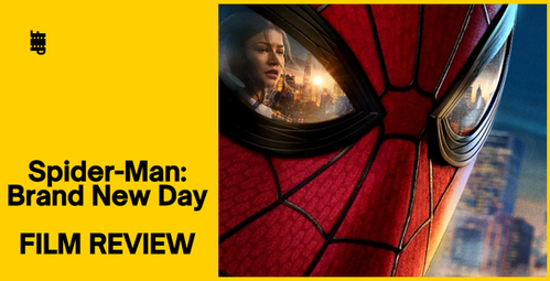 Spider-Man: Brand New Day (2026) Is The Greatest Tom Holland Film | Film Review