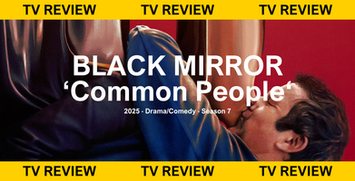 Black Mirror Season 7, Episode 1 a Mind-Blowing Masterpiece or a Major Disappointment?