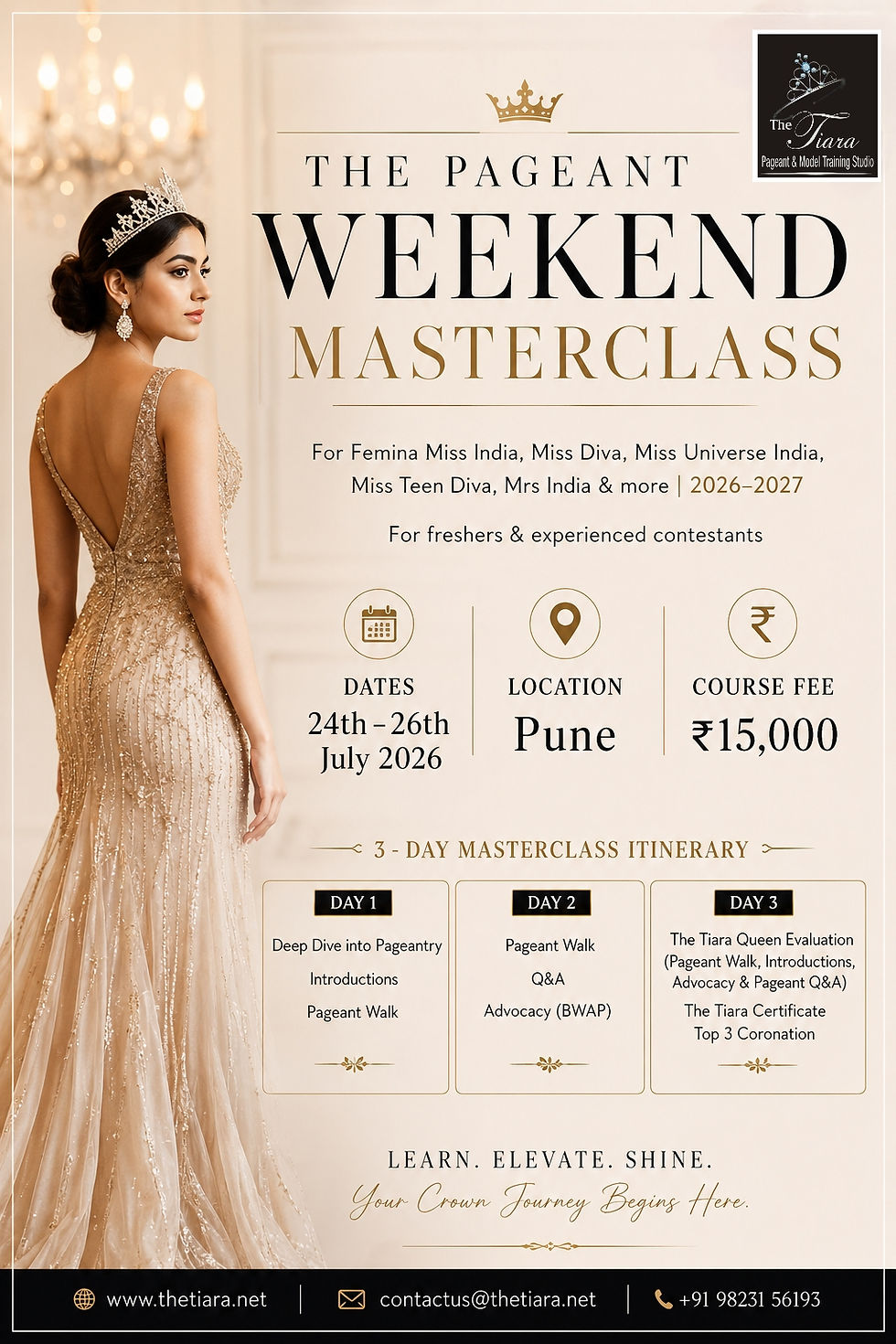 THE TIARA PAGEANT
WEEKEND MASTERCLASS
3 Days. One Crown-Focused Experience.
24th to 26th April
Pune | Offline
Train in the essentials of pageant success