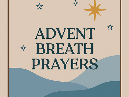 Advent Breath Prayers