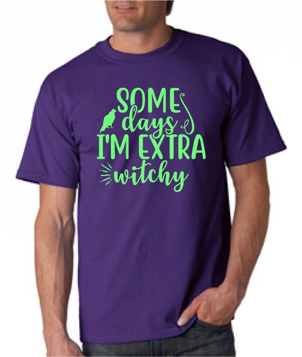 Some Days I'm Extra Witchy