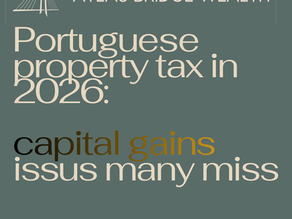 Portuguese property tax in 2026: the capital gains point many people miss