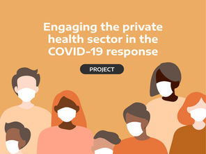 Engaging the private health sector in the COVID-19 response