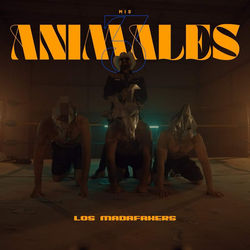 MIS TRES ANIMALES LOS MADAFAKERS