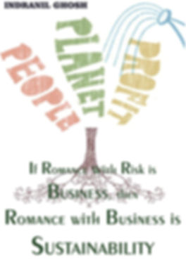 If Romance with Risk is Business, then Romance with Business is Sustainability