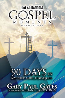 Not So Random Gospel Moments