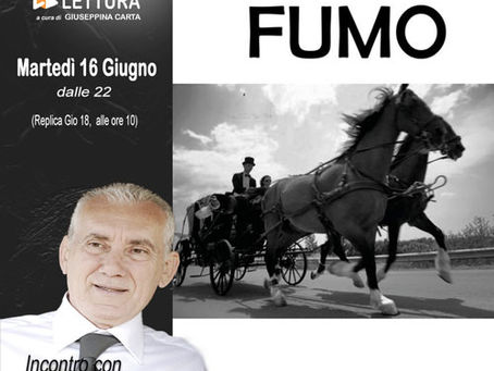 Carlo Sorgia presenta il Suo ultimo lavoro "Fumo"