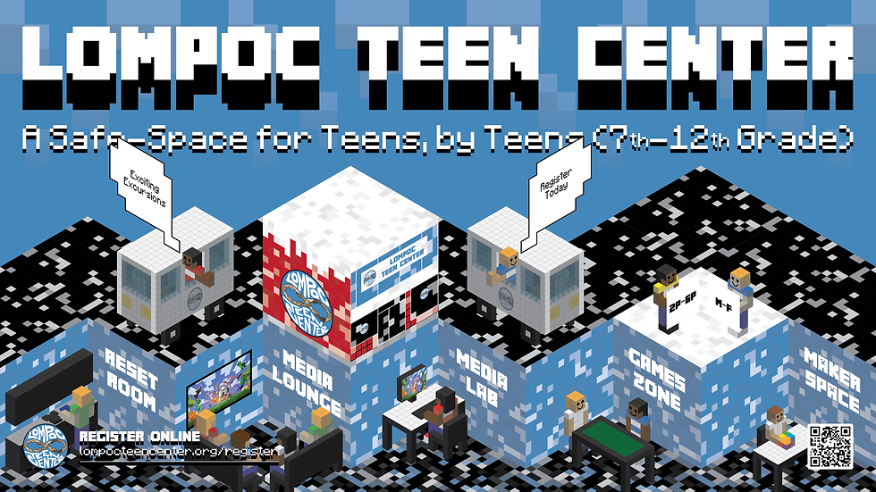 Lompoc Teen Center Social Media Cover (2025-2026).png