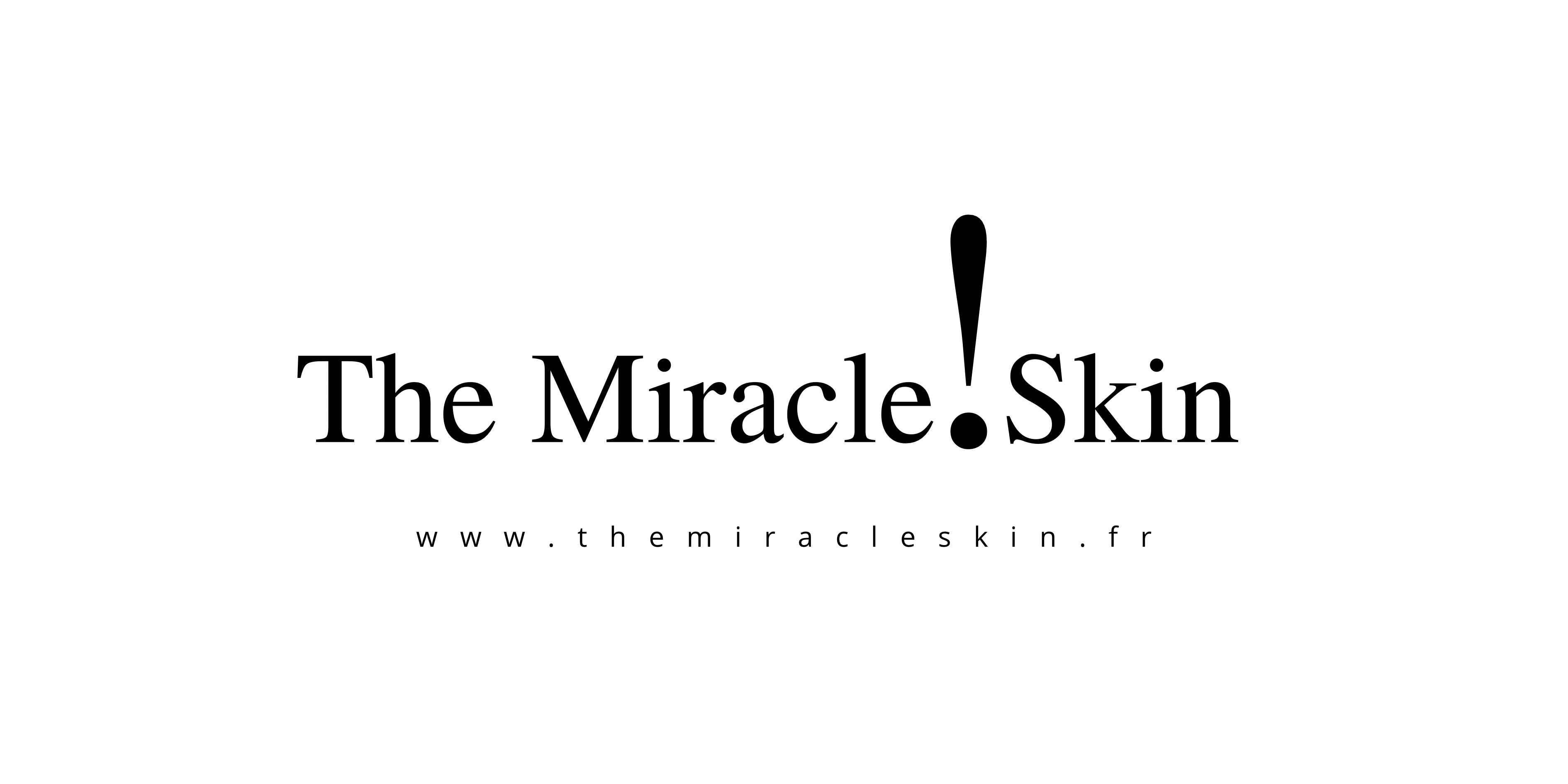 Photo du rédacteur: The Miracle! Skin