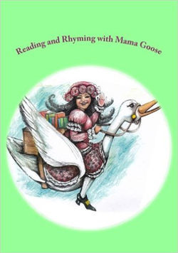 Reading and Rhyming with Mama Goose