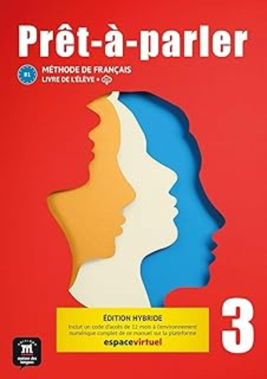 DIGITAL : PRÉT-A-PARLER 3 B1 : METHODE DE FRANCAIS - CAHIER D'EXERCICES