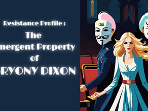Resistance Profile: The Emergent Property of Bryony Dixon