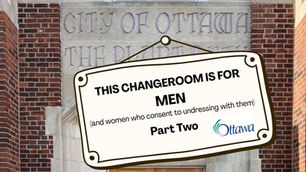THIS CHANGEROOM IS FOR MEN (and women who consent to undressing with them) — Part Two