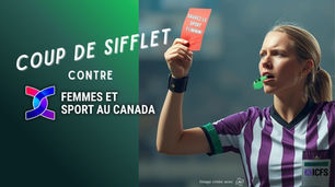 Coup de sifflet contre Femmes et sport au Canada