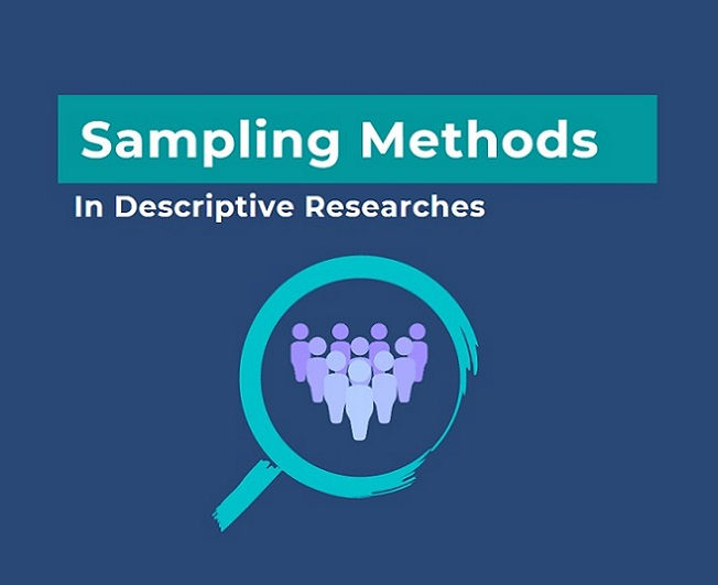 Sampling Methods in Descriptive Researches