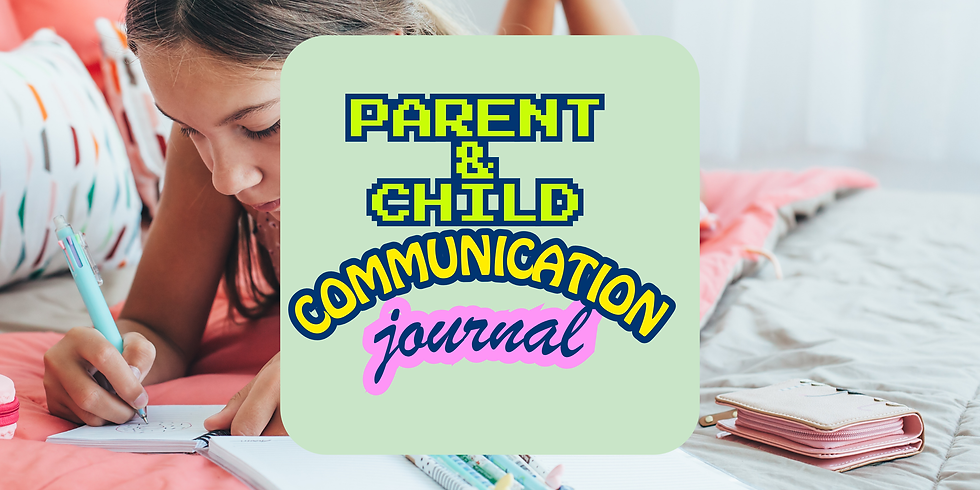 Parent & Child Communication Journal