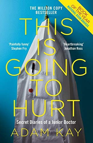 This is Going to Hurt;