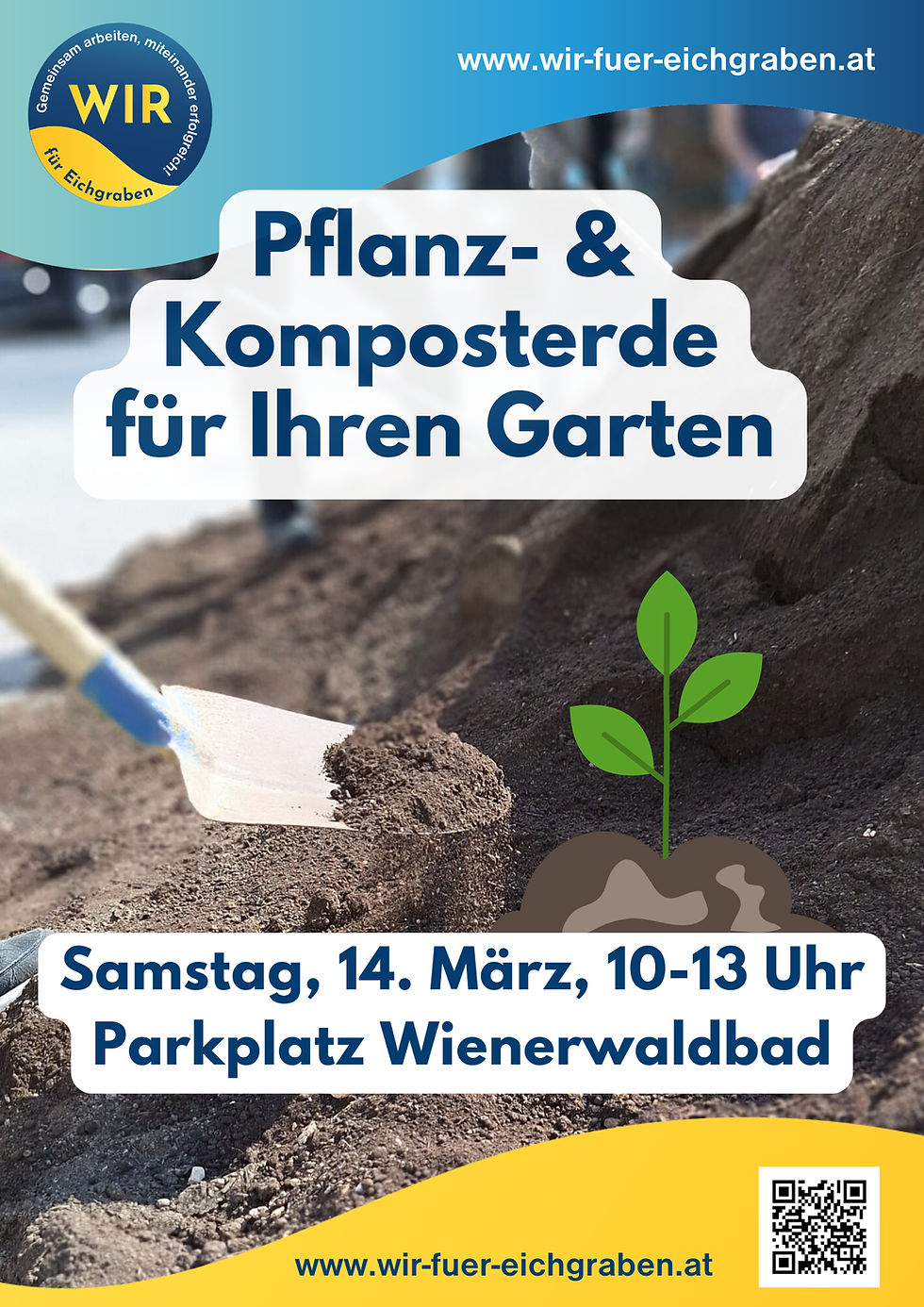 Einladung an alle Eichgrabner, sich Pflanz- und Komposterde für den eigenen Garten von uns abzuholen