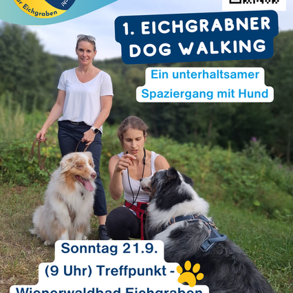 🐕🦺🐶 1. Eichgrabner Dog Walking - Miteinander unterwegs